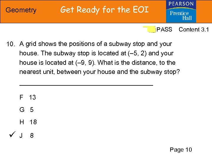 Geometry Get Ready for the EOI PASS Content 3. 1 10. A grid shows