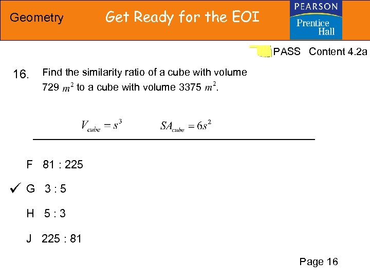 Geometry Get Ready for the EOI PASS Content 4. 2 a 16. Find the