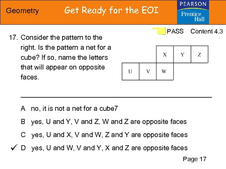 Geometry Get Ready for the EOI 17. Consider the pattern to the right. Is