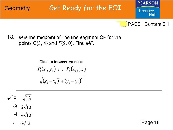 Geometry Get Ready for the EOI PASS Content 5. 1 18. M is the