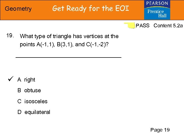 Geometry Get Ready for the EOI PASS Content 5. 2 a 19. What type