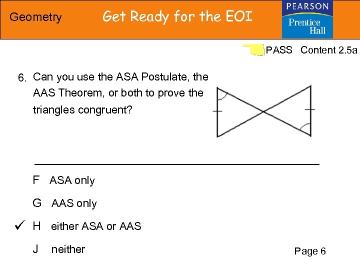Geometry Get Ready for the EOI PASS Content 2. 5 a 6. Can you
