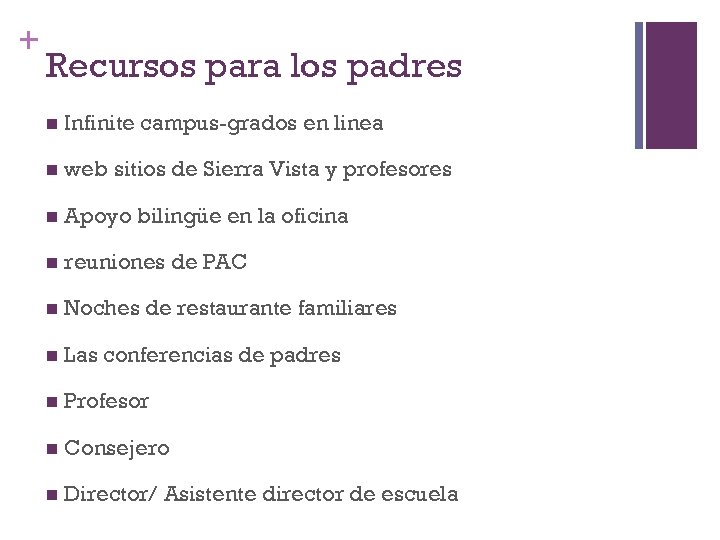 + Recursos para los padres n Infinite campus-grados en linea n web sitios de