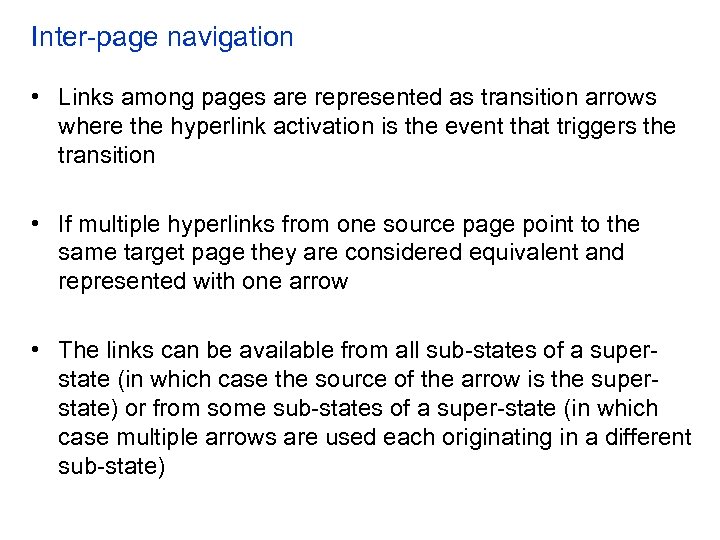 Inter-page navigation • Links among pages are represented as transition arrows where the hyperlink