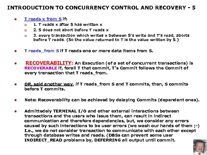 INTRODUCTION TO CONCURRENCY CONTROL AND RECOVERY - 5 n T reads x from S