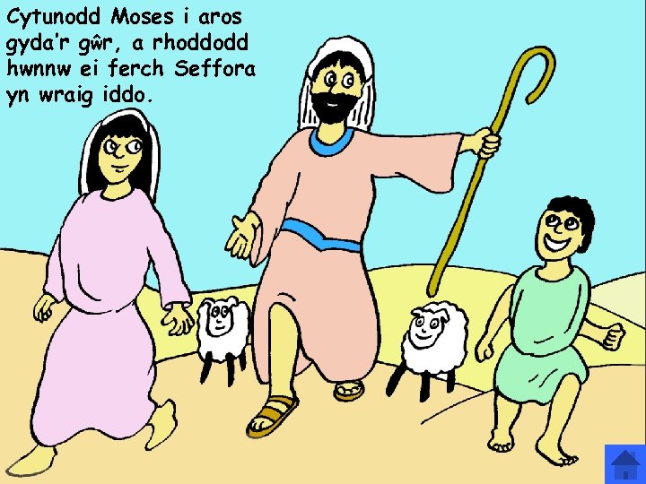 Cytunodd Moses i aros gyda’r gŵr, a rhoddodd hwnnw ei ferch Seffora yn wraig