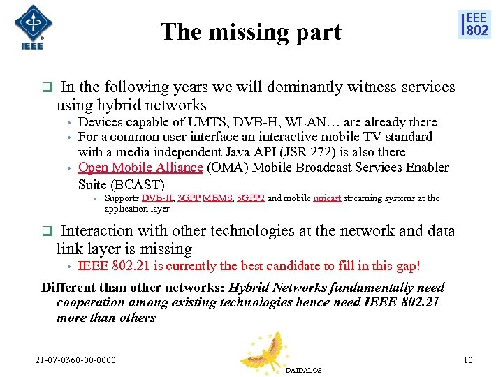 The missing part q In the following years we will dominantly witness services using