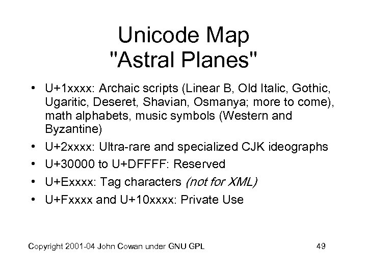 Unicode Map "Astral Planes" • U+1 xxxx: Archaic scripts (Linear B, Old Italic, Gothic,