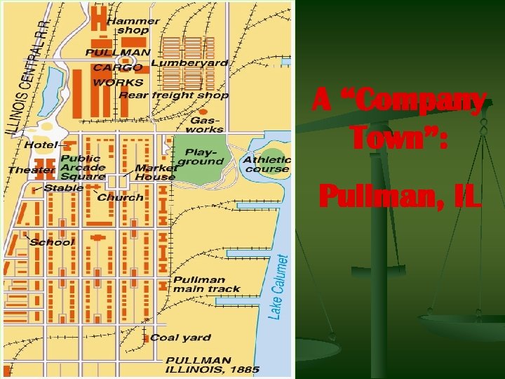 A “Company Town”: Pullman, IL 
