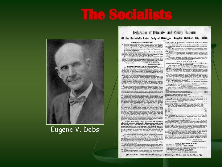 The Socialists Eugene V. Debs 
