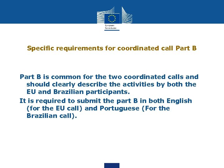 Specific requirements for coordinated call Part B is common for the two coordinated calls