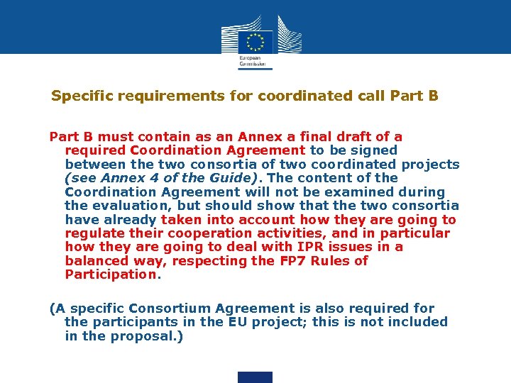 Specific requirements for coordinated call Part B must contain as an Annex a final