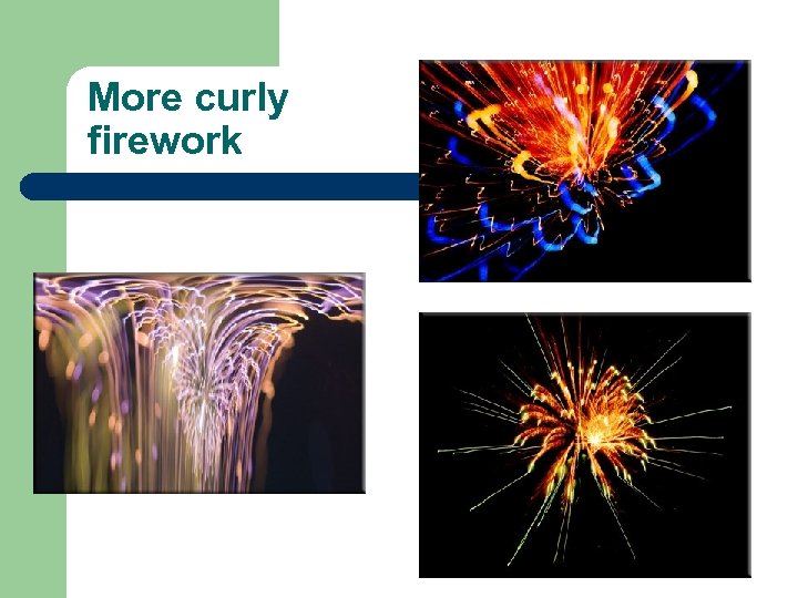 More curly firework 