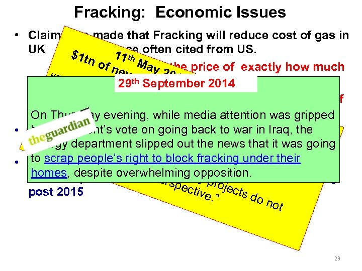 Fracking: Economic Issues • Claims are made that Fracking will reduce cost of gas