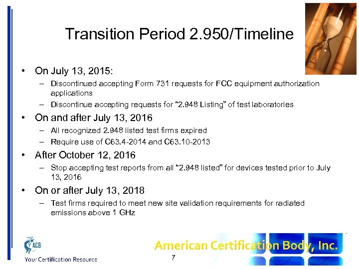 Transition Period 2. 950/Timeline • On July 13, 2015: – Discontinued accepting Form 731