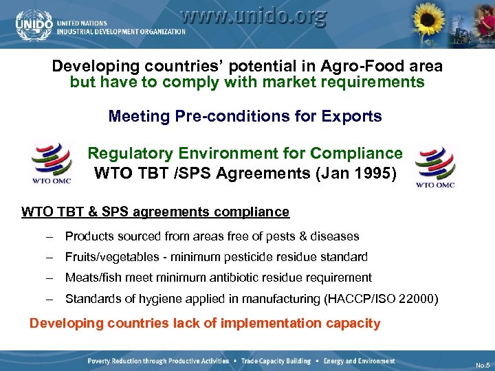 Developing countries’ potential in Agro-Food area but have to comply with market requirements Meeting