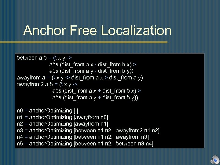 Anchor Free Localization between a b = ( x y -> abs (dist_from a