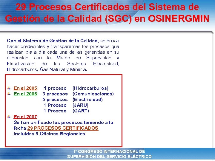 29 Procesos Certificados del Sistema de Gestión de la Calidad (SGC) en OSINERGMIN Con