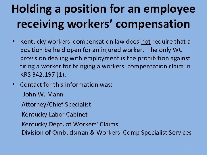 Holding a position for an employee receiving workers’ compensation • Kentucky workers' compensation law