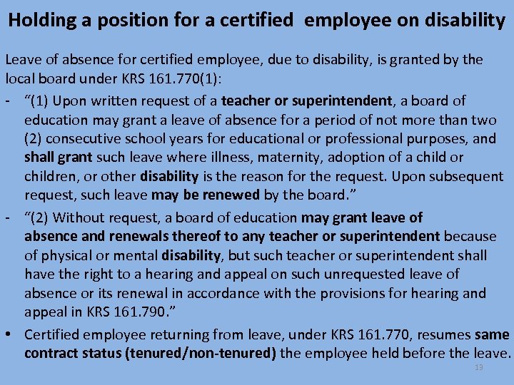 Holding a position for a certified employee on disability Leave of absence for certified