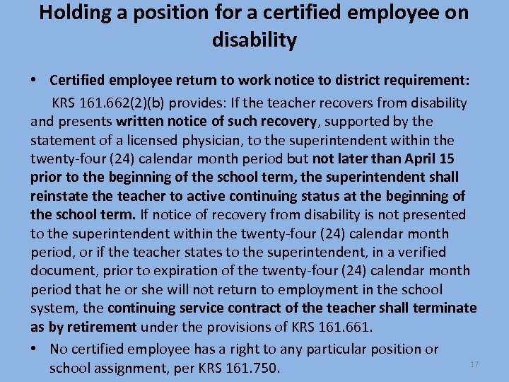 Holding a position for a certified employee on disability • Certified employee return to