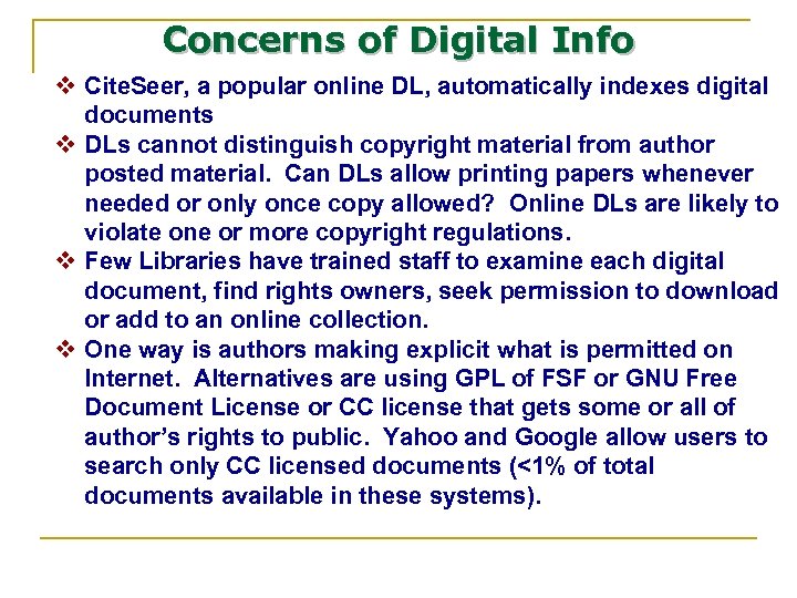 Concerns of Digital Info v Cite. Seer, a popular online DL, automatically indexes digital