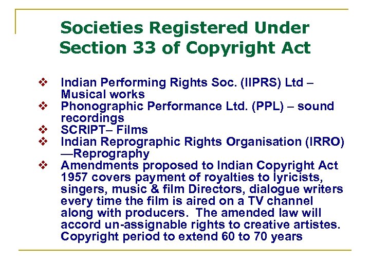Societies Registered Under Section 33 of Copyright Act v Indian Performing Rights Soc. (IIPRS)