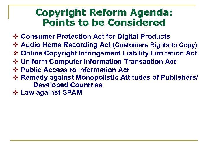 Copyright Reform Agenda: Points to be Considered v Consumer Protection Act for Digital Products