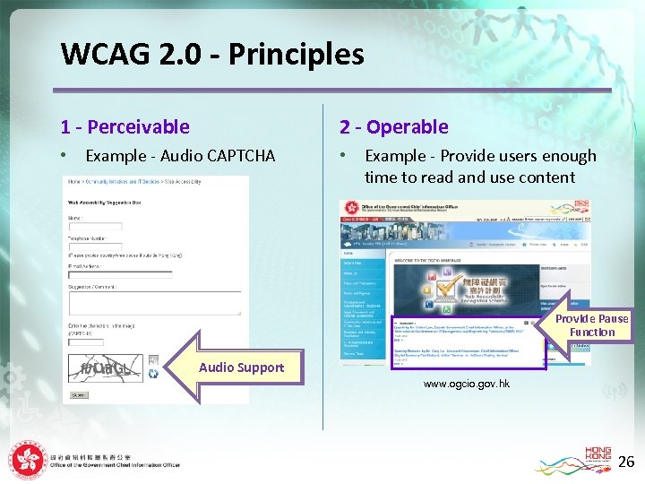 WCAG 2. 0 - Principles 1 - Perceivable • 2 - Operable Example -