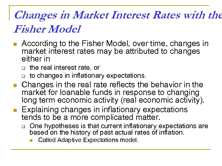 Changes in Market Interest Rates with the Fisher Model n According to the Fisher