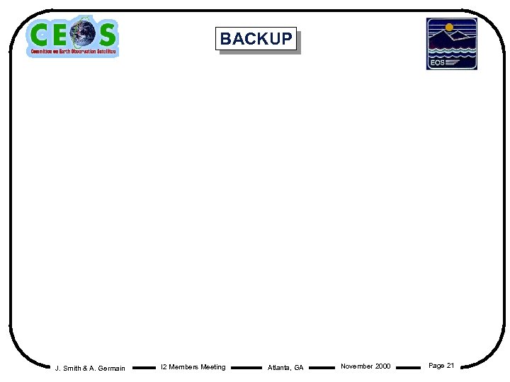 BACKUP J. Smith & A. Germain I 2 Members Meeting Atlanta, GA November 2000