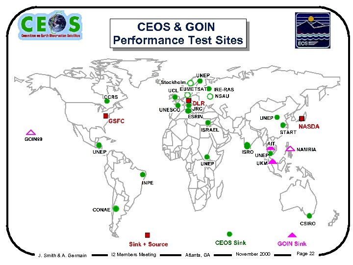 CEOS & GOIN Performance Test Sites J. Smith & A. Germain I 2 Members