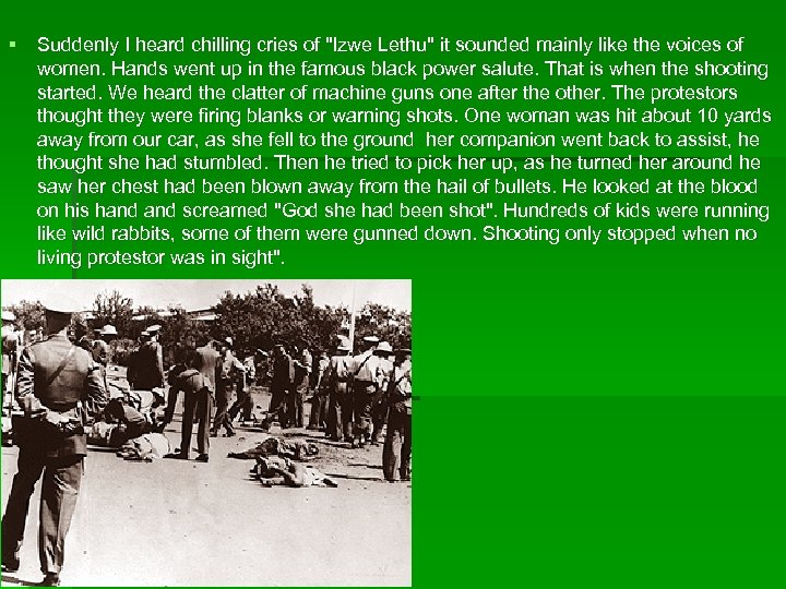 § Suddenly I heard chilling cries of 