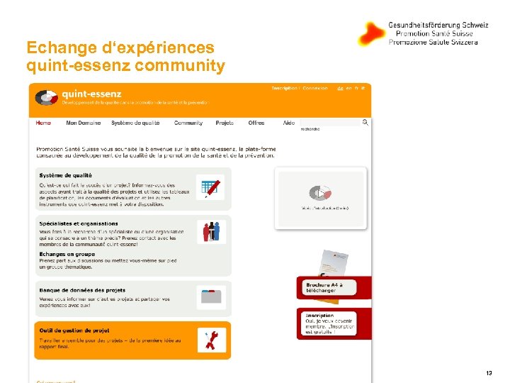 Echange d‘expériences quint-essenz community 13 