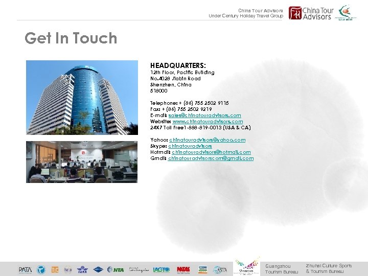 China Tour Advisors Under Century Holiday Travel Group Get In Touch HEADQUARTERS: 12 th