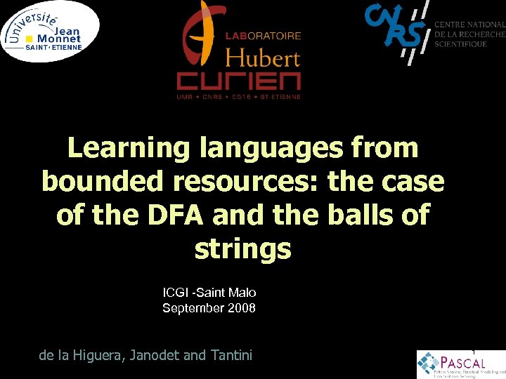 Learning languages from bounded resources: the case of the DFA and the balls of
