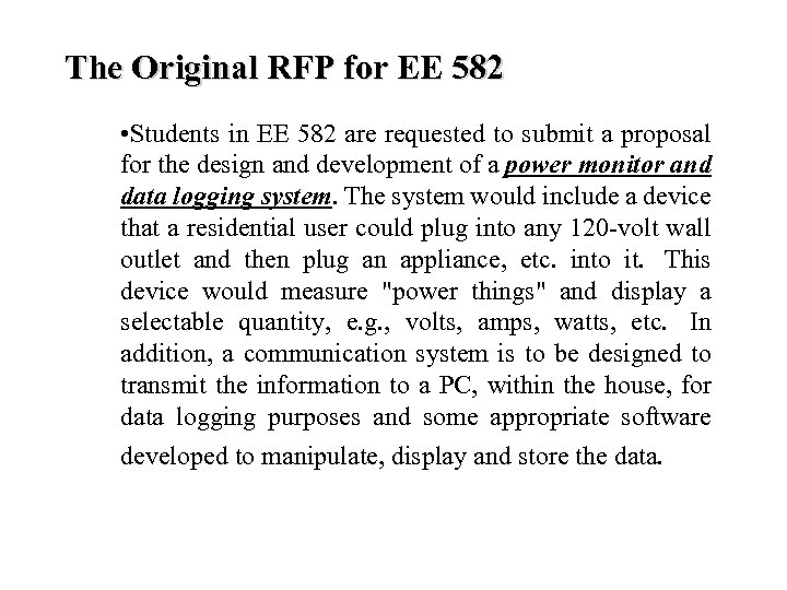 The Original RFP for EE 582 • Students in EE 582 are requested to
