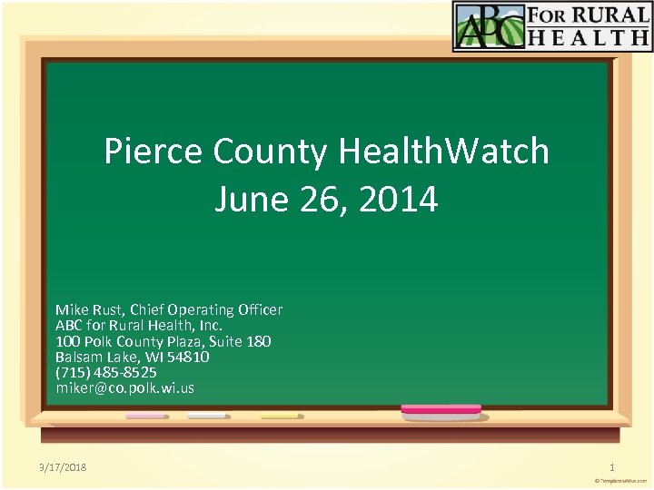 Pierce County Health. Watch June 26, 2014 Mike Rust, Chief Operating Officer ABC for