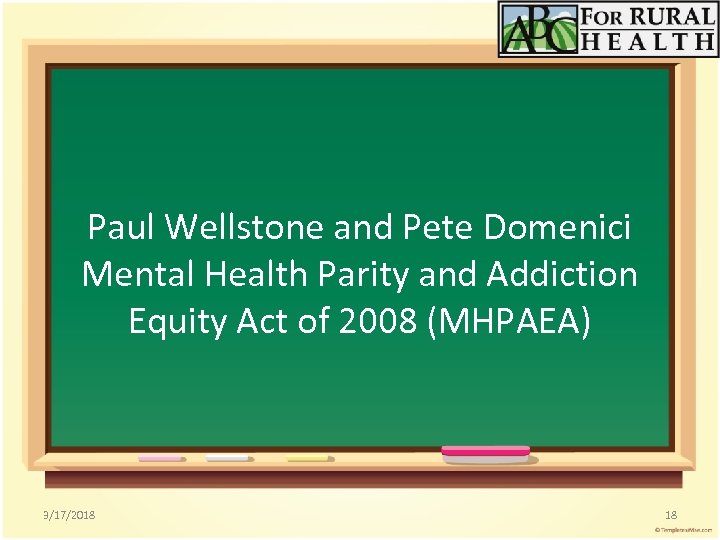 Paul Wellstone and Pete Domenici Mental Health Parity and Addiction Equity Act of 2008