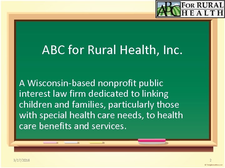 ABC for Rural Health, Inc. A Wisconsin-based nonprofit public interest law firm dedicated to