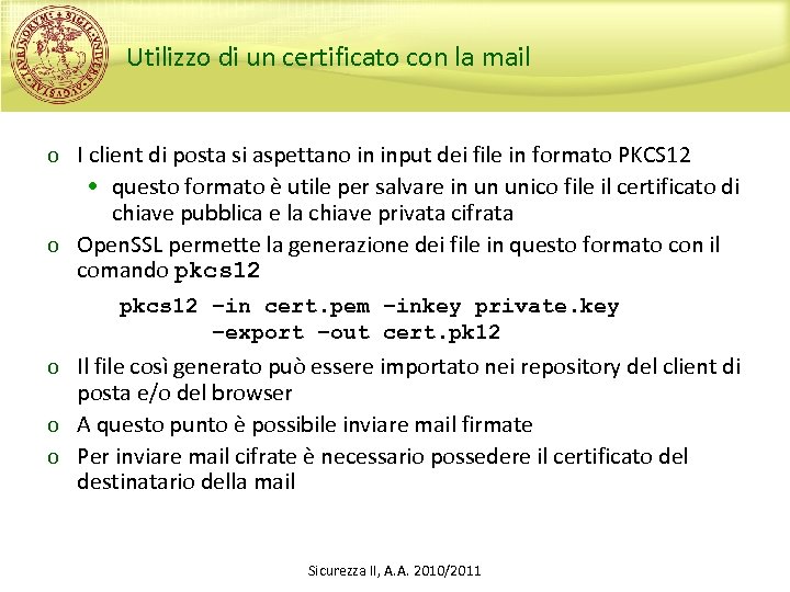 Utilizzo di un certificato con la mail o I client di posta si aspettano