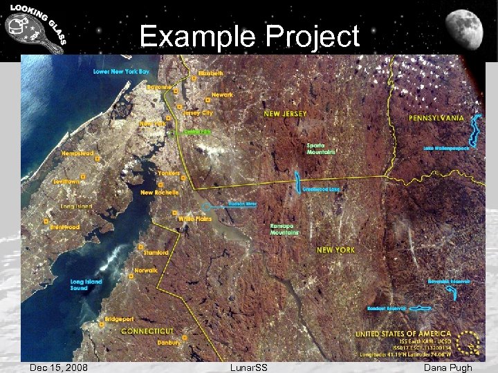 Example Project Dec 15, 2008 Lunar. SS Dana Pugh 