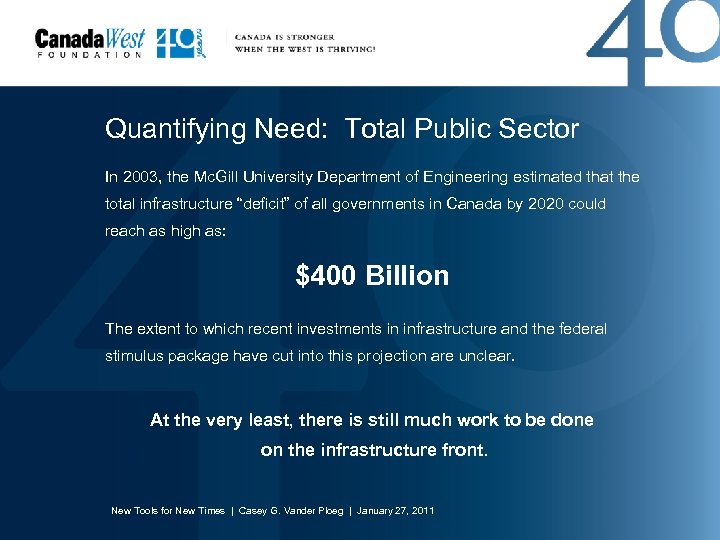 Quantifying Need: Total Public Sector In 2003, the Mc. Gill University Department of Engineering