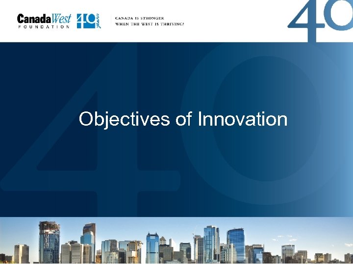 Objectives of Innovation 