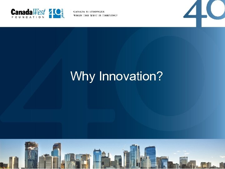 Why Innovation? 