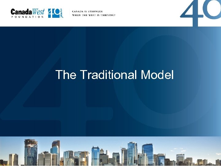 The Traditional Model 