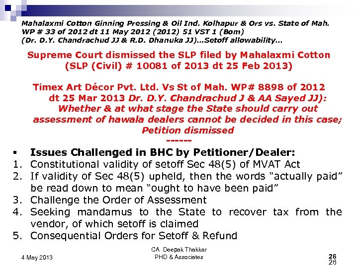 Mahalaxmi Cotton Ginning Pressing & Oil Ind. Kolhapur & Ors vs. State of Mah.