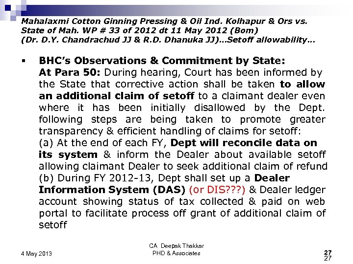 Mahalaxmi Cotton Ginning Pressing & Oil Ind. Kolhapur & Ors vs. State of Mah.
