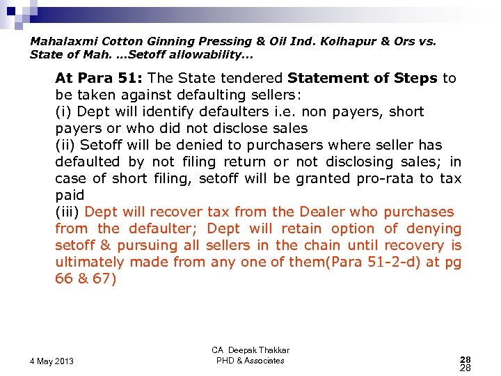 Mahalaxmi Cotton Ginning Pressing & Oil Ind. Kolhapur & Ors vs. State of Mah.
