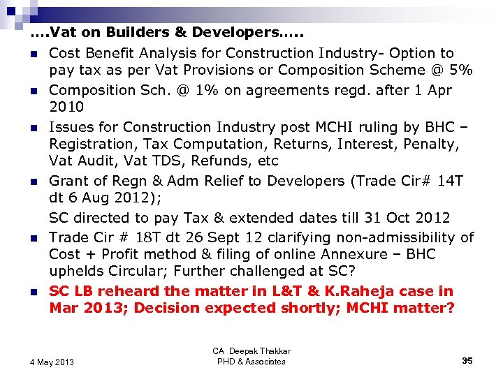 …. Vat on Builders & Developers…. . n n n Cost Benefit Analysis for